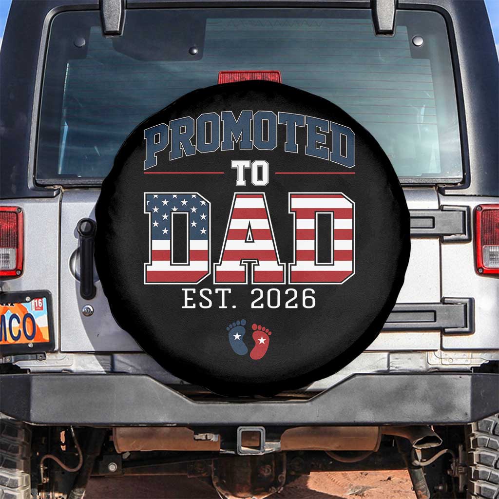 Promoted To Dad Est 2026 American Flag Spare Tire Cover Patriotic New Dad Gift TS12 No hole Black Print Your Wear