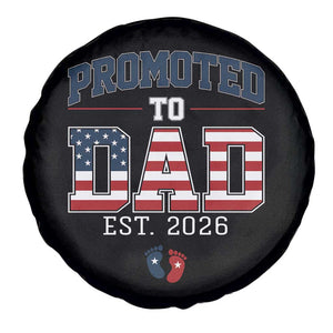 Promoted To Dad Est 2026 American Flag Spare Tire Cover Patriotic New Dad Gift TS12 Print Your Wear