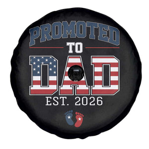 Promoted To Dad Est 2026 American Flag Spare Tire Cover Patriotic New Dad Gift TS12 Print Your Wear