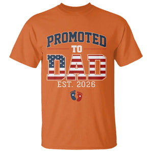 Promoted To Dad Est 2026 American Flag T Shirt Patriotic New Dad Gift TS12 Orange Print Your Wear