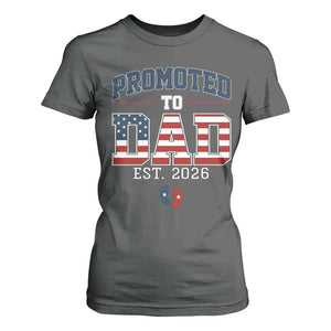 Promoted To Dad Est 2026 American Flag T Shirt For Women Patriotic New Dad Gift TS12 Dark Heather Print Your Wear