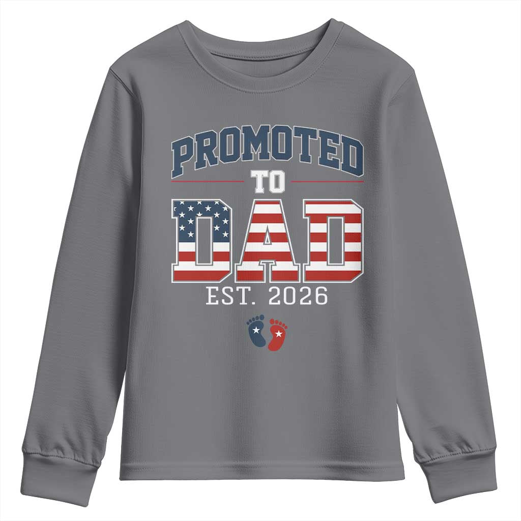 Promoted To Dad Est 2026 American Flag Youth Sweatshirt Patriotic New Dad Gift TS12 Charcoal Print Your Wear