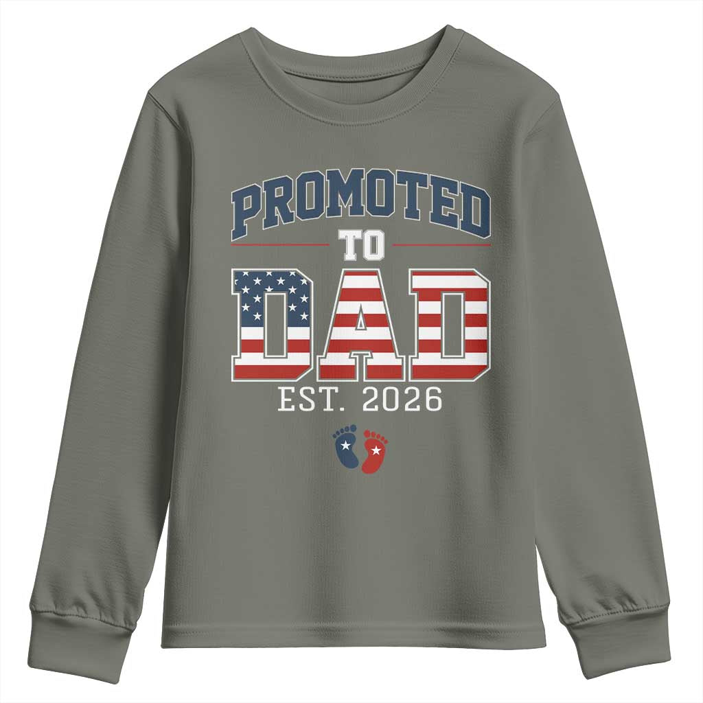 Promoted To Dad Est 2026 American Flag Youth Sweatshirt Patriotic New Dad Gift TS12 Military Green Print Your Wear
