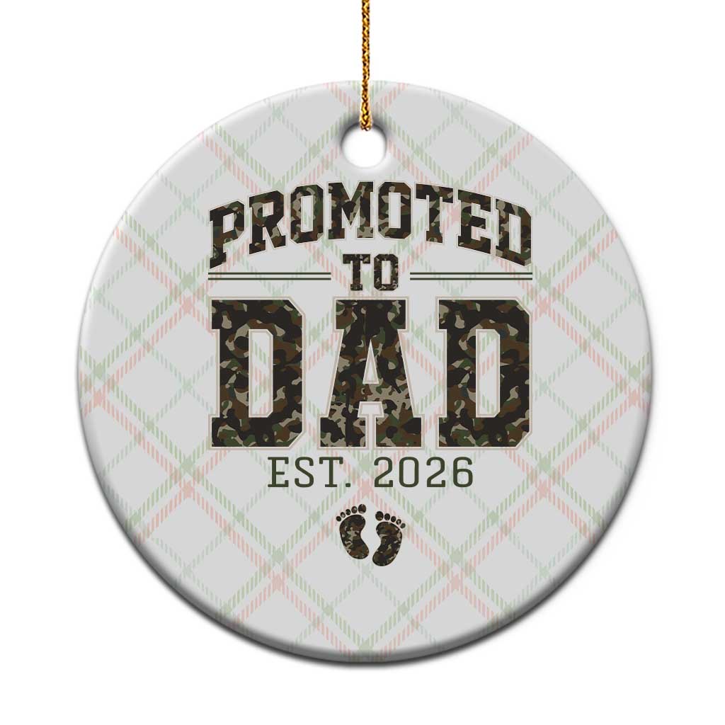 Camouflage Promoted To Dad Est 2026 Ceramic Ornament Camo Pregnancy Announcement Graphic TS12 1pc Christmas Plaid Print Your Wear