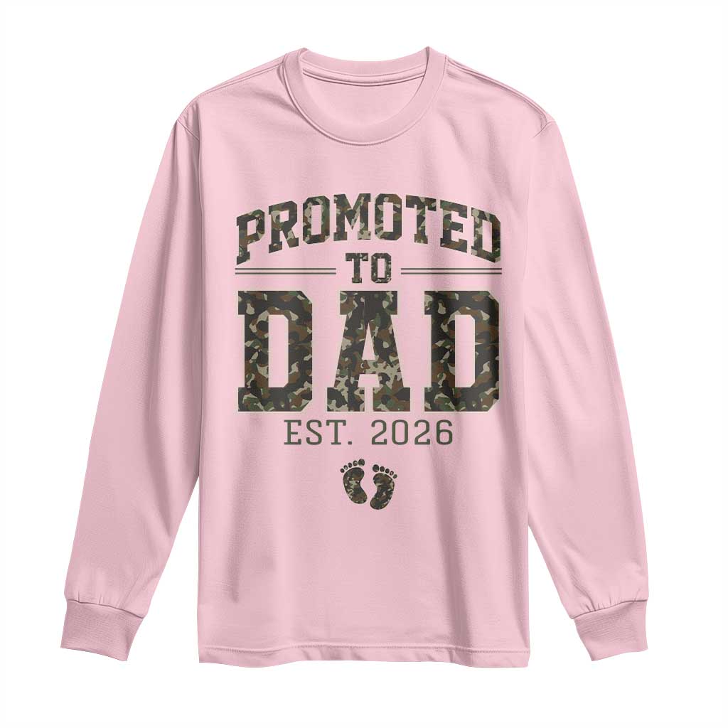 Camouflage Promoted To Dad Est 2026 Long Sleeve Shirt Camo Pregnancy Announcement Graphic TS12 Light Pink Print Your Wear