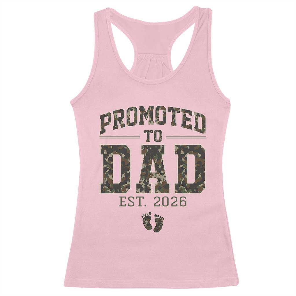 Camouflage Promoted To Dad Est 2026 Racerback Tank Top Camo Pregnancy Announcement Graphic TS12 Light Pink Print Your Wear