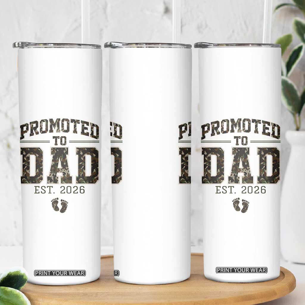 Camouflage Promoted To Dad Est 2026 Skinny Tumbler Camo Pregnancy Announcement Graphic TS12 Print Your Wear