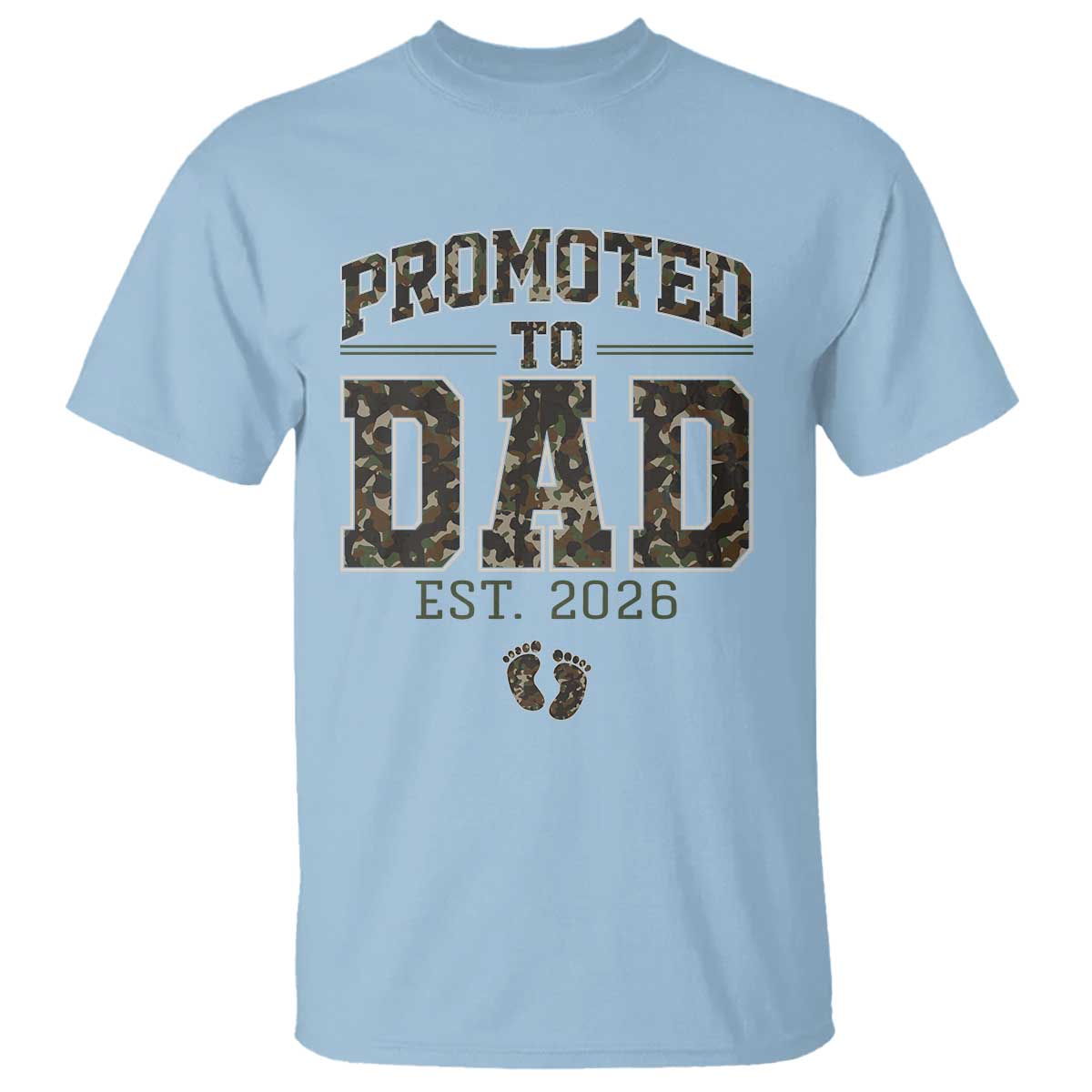 Camouflage Promoted To Dad Est 2026 T Shirt Camo Pregnancy Announcement Graphic TS12 Light Blue Print Your Wear