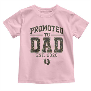 Camouflage Promoted To Dad Est 2026 Toddler T Shirt Camo Pregnancy Announcement Graphic TS12 Light Pink Print Your Wear