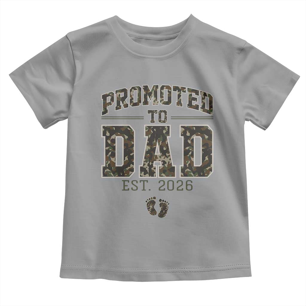 Camouflage Promoted To Dad Est 2026 Toddler T Shirt Camo Pregnancy Announcement Graphic TS12 Sport Gray Print Your Wear