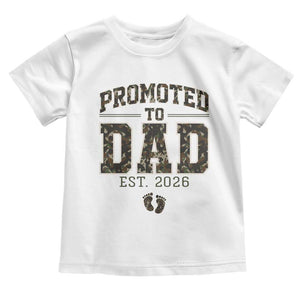 Camouflage Promoted To Dad Est 2026 Toddler T Shirt Camo Pregnancy Announcement Graphic TS12 White Print Your Wear