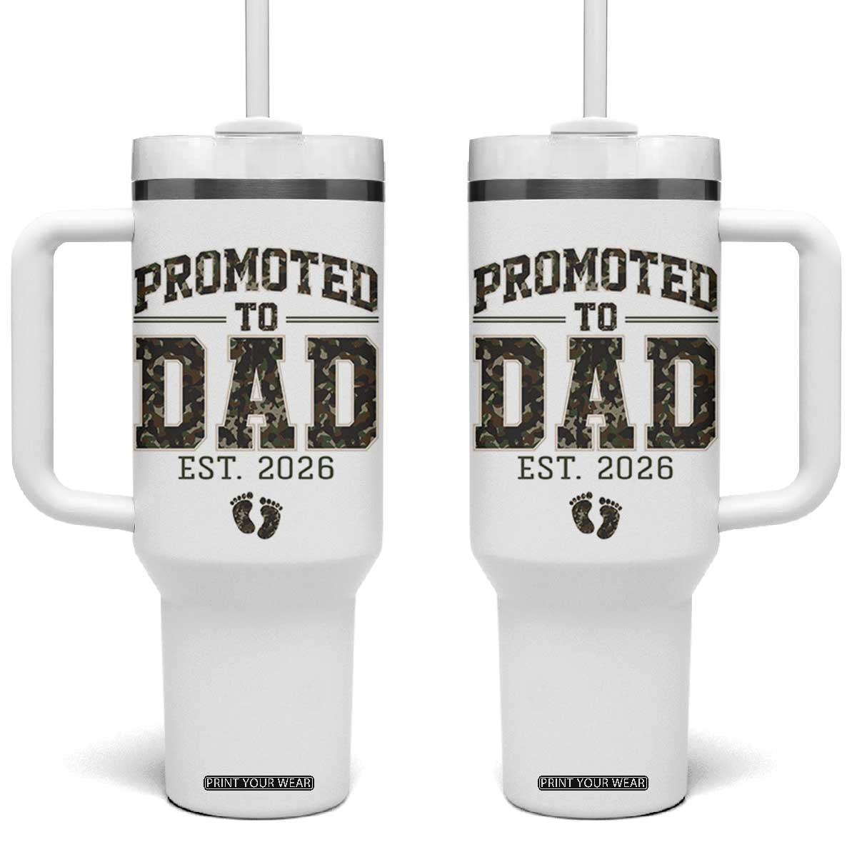 Camouflage Promoted To Dad Est 2026 Tumbler With Handle Camo Pregnancy Announcement Graphic TS12 One Size: 40 oz White Print Your Wear