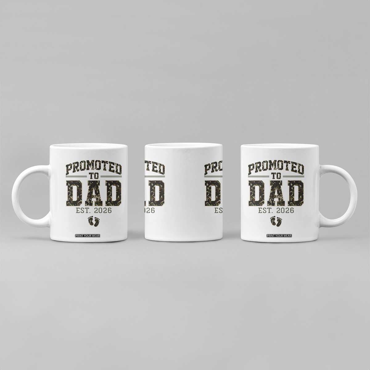 Camouflage Promoted To Dad Est 2026 Coffee Mug Camo Pregnancy Announcement Graphic TS12 Print Your Wear