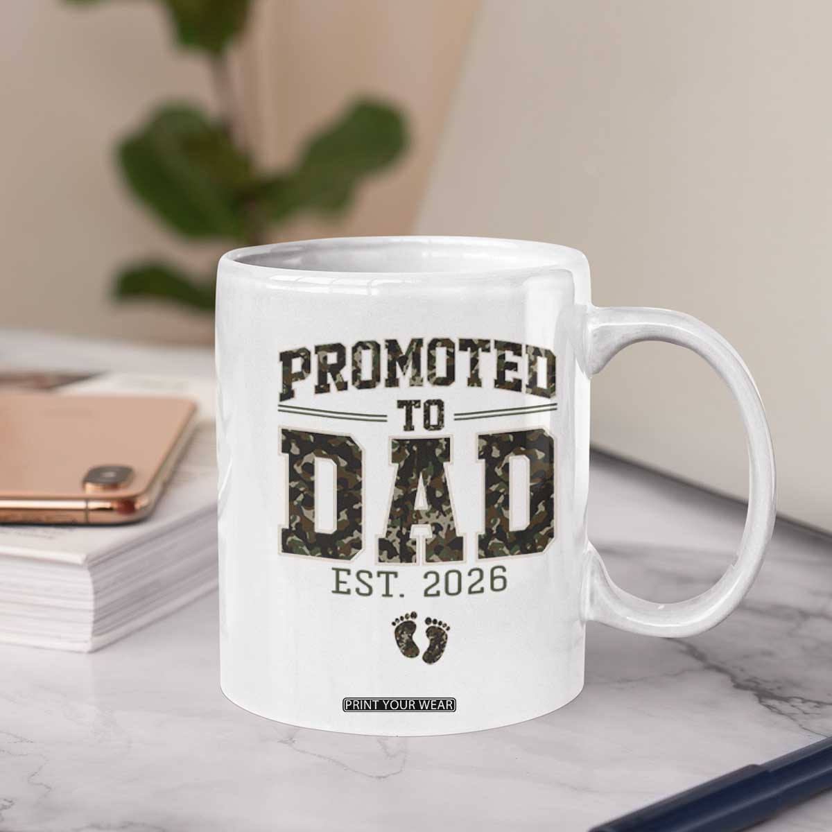 Camouflage Promoted To Dad Est 2026 Coffee Mug Camo Pregnancy Announcement Graphic TS12 Print Your Wear
