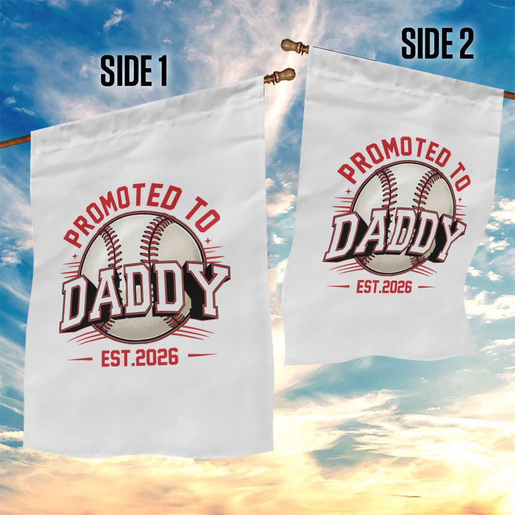 Promoted To Dad 2026 Baseball Garden Flag First Time Father Sports Lover TS12 Print Your Wear
