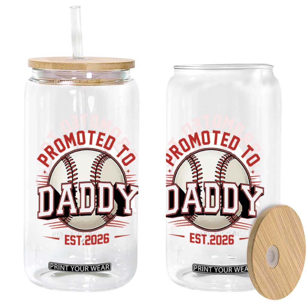 Promoted To Dad 2026 Baseball Glass Can First Time Father Sports Lover