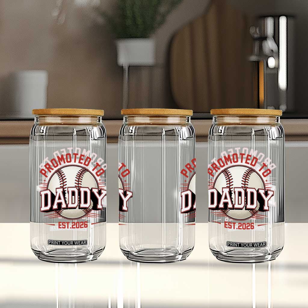 Promoted To Dad 2026 Baseball Glass Can First Time Father Sports Lover