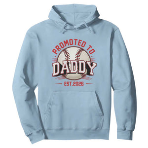 Promoted To Dad 2026 Baseball Hoodie First Time Father Sports Lover TS12 Light Blue Print Your Wear