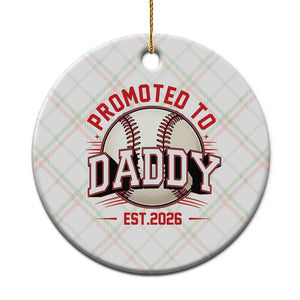 Promoted To Dad 2026 Baseball Ceramic Ornament First Time Father Sports Lover TS12 1pc Christmas Plaid Print Your Wear