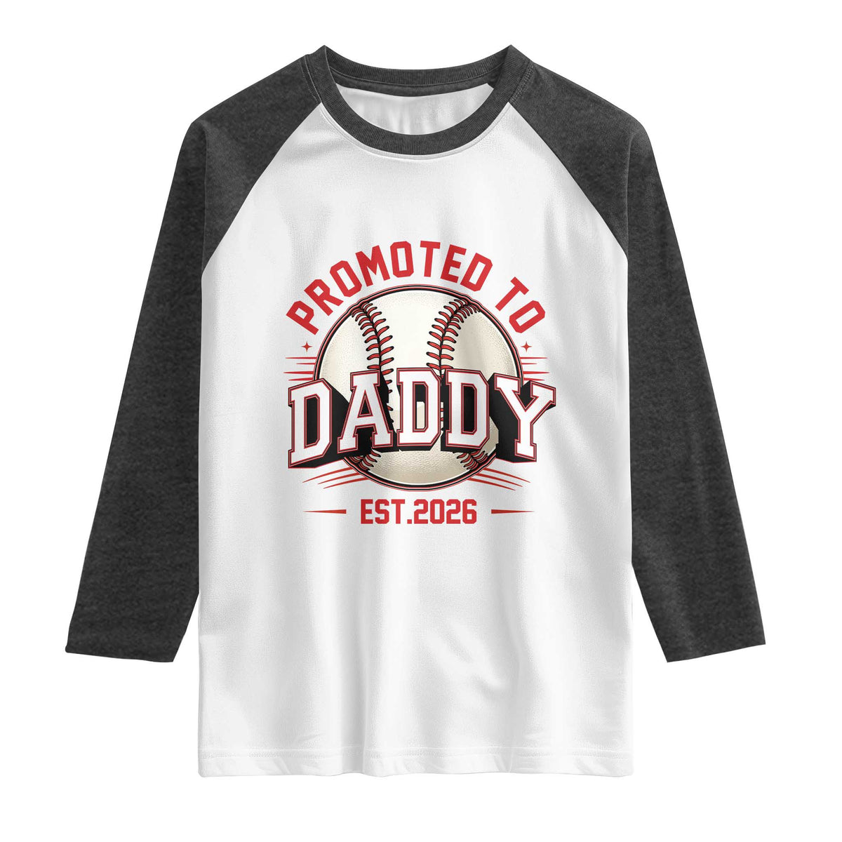 Promoted To Dad 2026 Baseball Raglan Shirt First Time Father Sports Lover TS12 White Heather Charcoal Print Your Wear