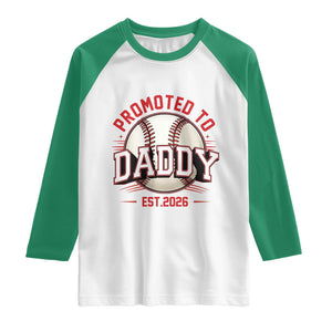 Promoted To Dad 2026 Baseball Raglan Shirt First Time Father Sports Lover TS12 White Kelly Green Print Your Wear