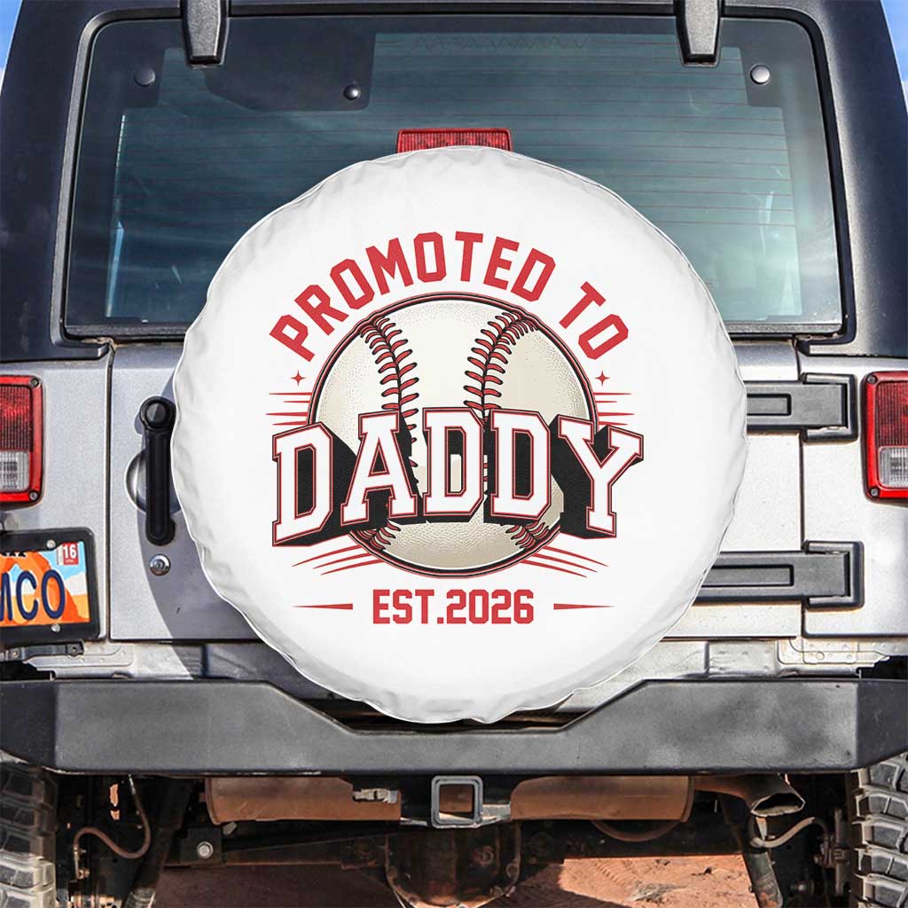 Promoted To Dad 2026 Baseball Spare Tire Cover First Time Father Sports Lover TS12 No hole White Print Your Wear