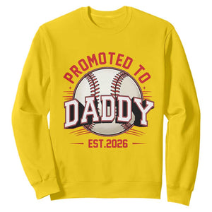 Promoted To Dad 2026 Baseball Sweatshirt First Time Father Sports Lover TS12 Daisy Print Your Wear