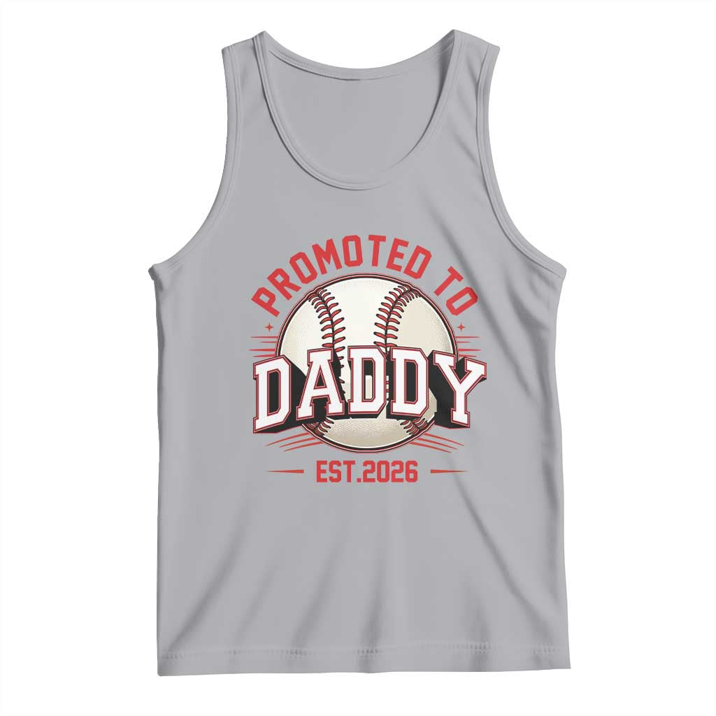 Promoted To Dad 2026 Baseball Tank Top First Time Father Sports Lover TS12 Athletic Heather Print Your Wear