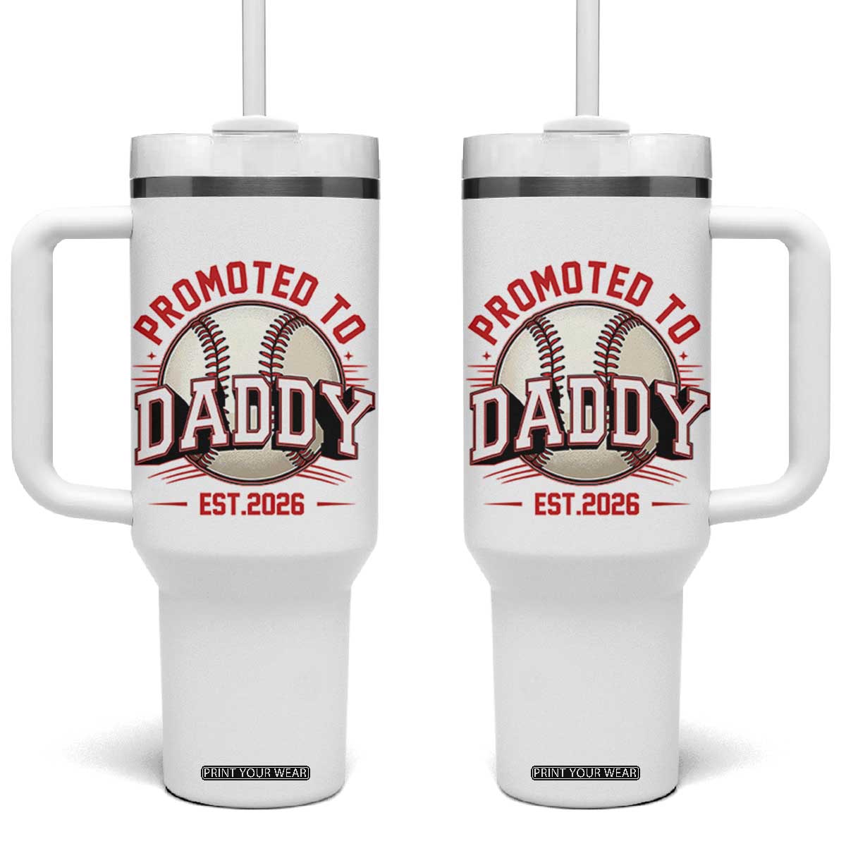 Promoted To Dad 2026 Baseball Tumbler With Handle First Time Father Sports Lover