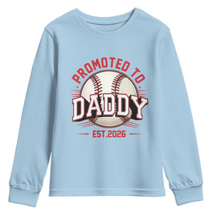 Promoted To Dad 2026 Baseball Youth Sweatshirt First Time Father Sports Lover TS12 Light Blue Print Your Wear