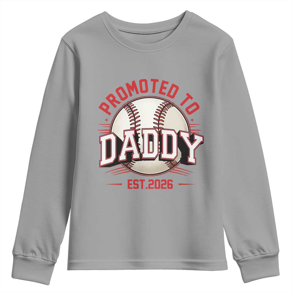 Promoted To Dad 2026 Baseball Youth Sweatshirt First Time Father Sports Lover TS12 Sport Gray Print Your Wear