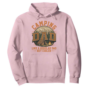 Camping Dad Like A Regular Dad But Cooler Hoodie Funny Fathers Day Gift TS12 Light Pink Print Your Wear