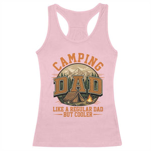 Camping Dad Like A Regular Dad But Cooler Racerback Tank Top Funny Fathers Day Gift TS12 Light Pink Print Your Wear