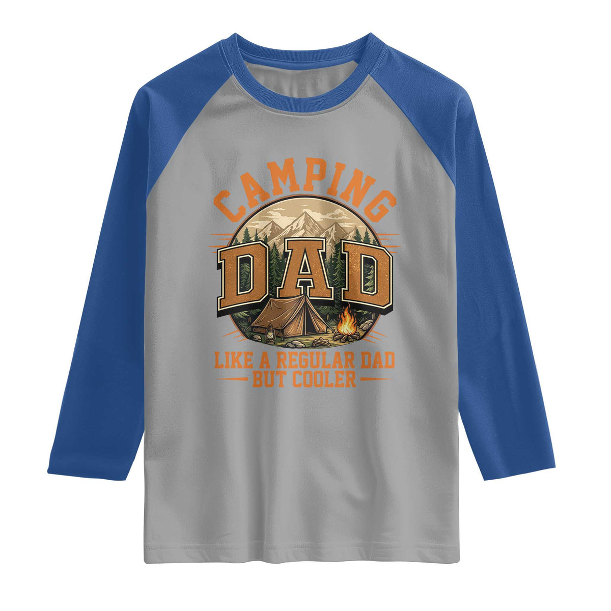 Camping Dad Like A Regular Dad But Cooler Raglan Shirt Funny Fathers Day Gift TS12 Sport Gray Royal Print Your Wear