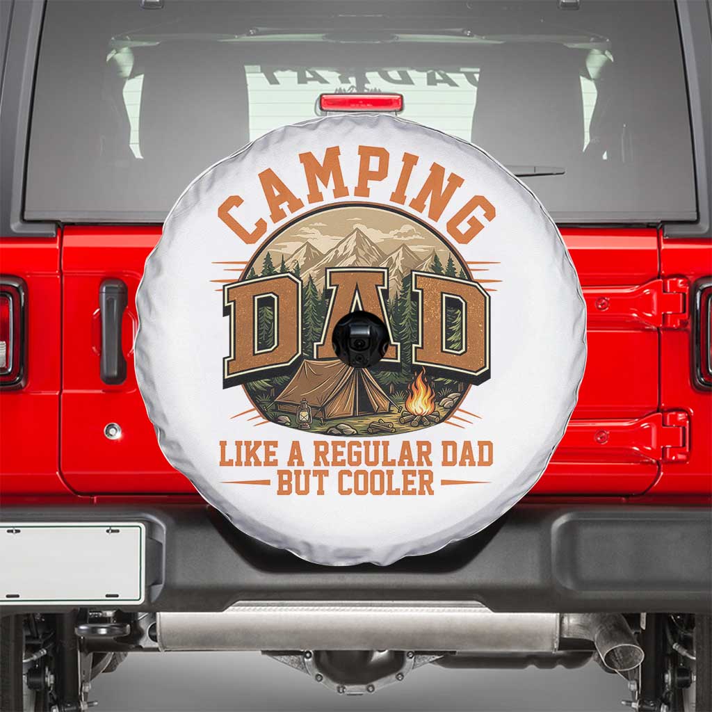 Camping Dad Like A Regular Dad But Cooler Spare Tire Cover Funny Fathers Day Gift