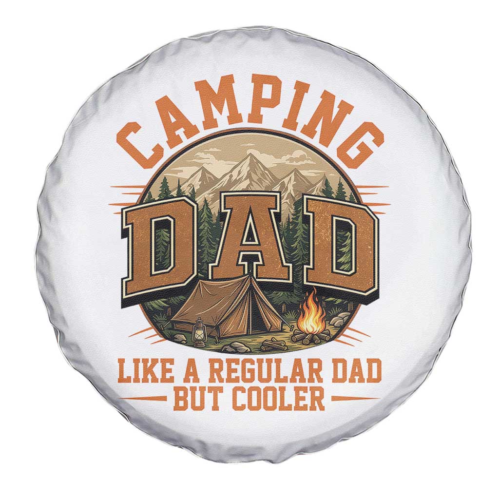 Camping Dad Like A Regular Dad But Cooler Spare Tire Cover Funny Fathers Day Gift