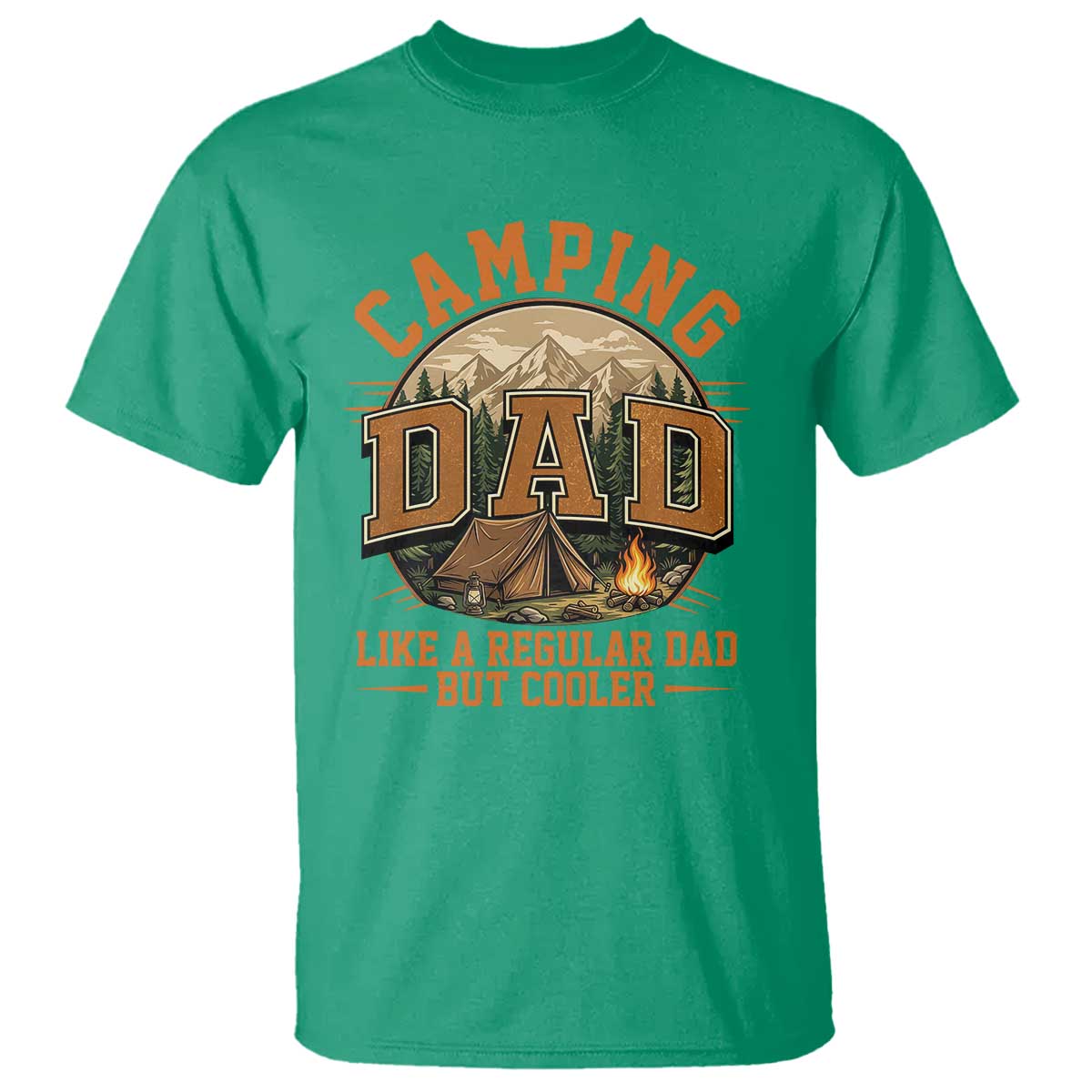 Camping Dad Like A Regular Dad But Cooler T Shirt Funny Fathers Day Gift TS12 Irish Green Print Your Wear
