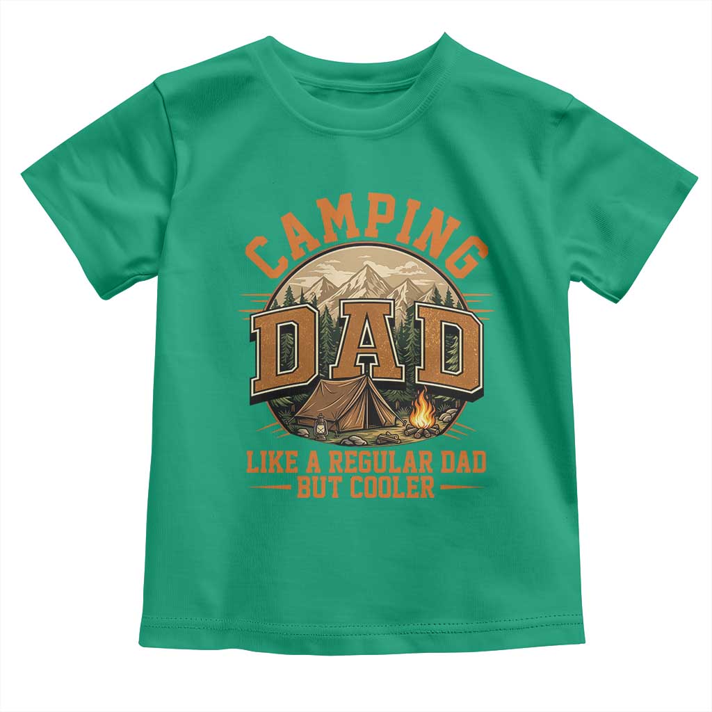 Camping Dad Like A Regular Dad But Cooler Toddler T Shirt Funny Fathers Day Gift TS12 Irish Green Print Your Wear