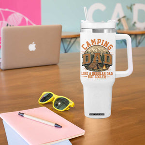 Camping Dad Like A Regular Dad But Cooler Tumbler With Handle Funny Fathers Day Gift TS12 Print Your Wear