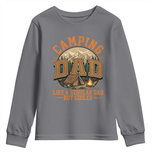Camping Dad Like A Regular Dad But Cooler Youth Sweatshirt Funny Fathers Day Gift TS12 Charcoal Print Your Wear