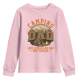 Camping Dad Like A Regular Dad But Cooler Youth Sweatshirt Funny Fathers Day Gift TS12 Light Pink Print Your Wear