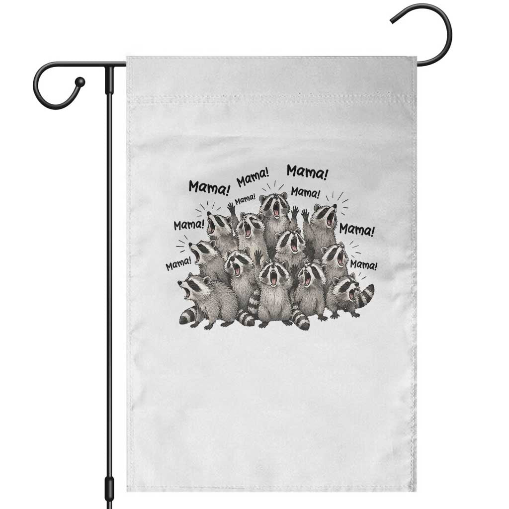 Funny Raccoon Mama Life Garden Flag Motherhood Chaos Trash Panda TS12 White Print Your Wear