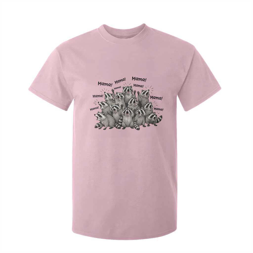 Funny Raccoon Mama Life T Shirt For Kid Motherhood Chaos Trash Panda TS12 Light Pink Print Your Wear