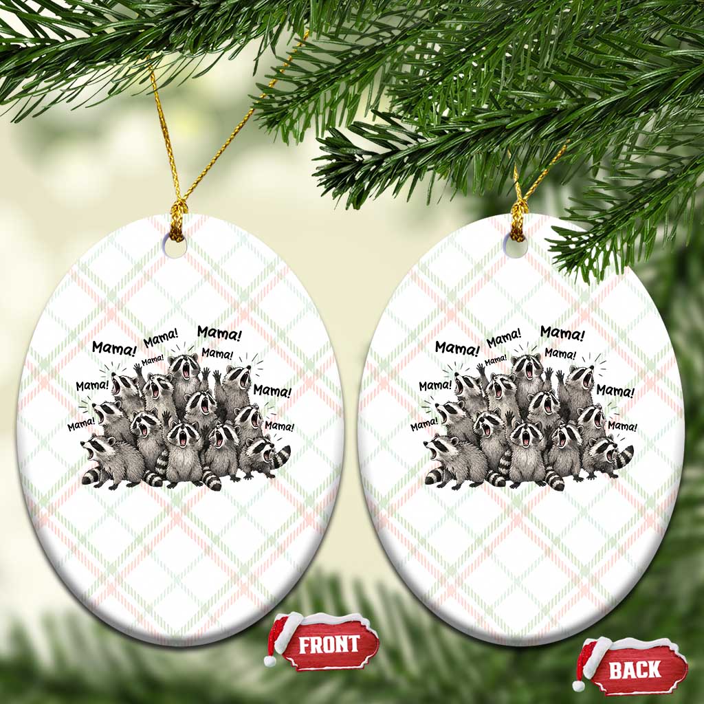 Funny Raccoon Mama Life Ceramic Ornament Motherhood Chaos Trash Panda TS12 Print Your Wear