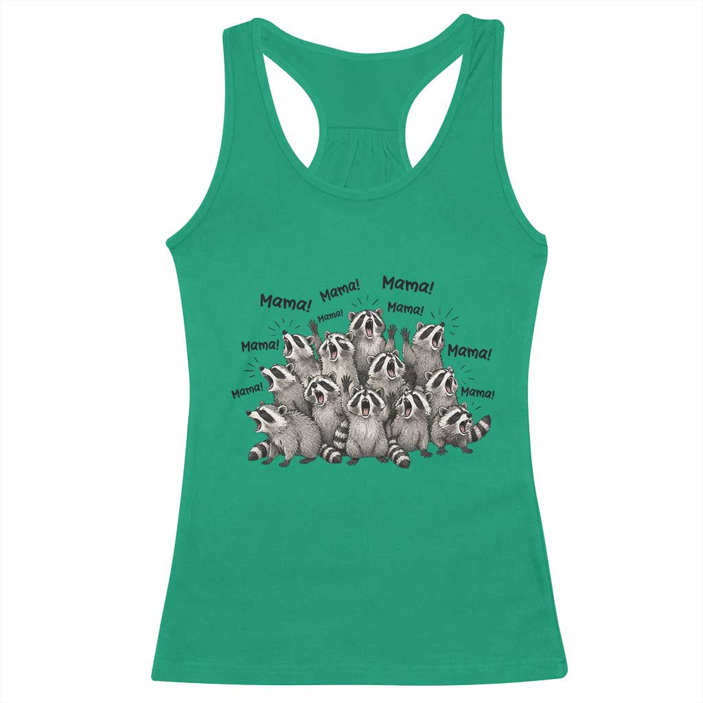 Funny Raccoon Mama Life Racerback Tank Top Motherhood Chaos Trash Panda TS12 Irish Green Print Your Wear