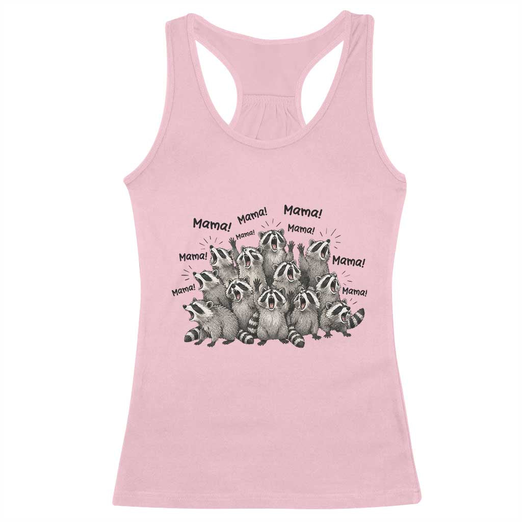 Funny Raccoon Mama Life Racerback Tank Top Motherhood Chaos Trash Panda TS12 Light Pink Print Your Wear