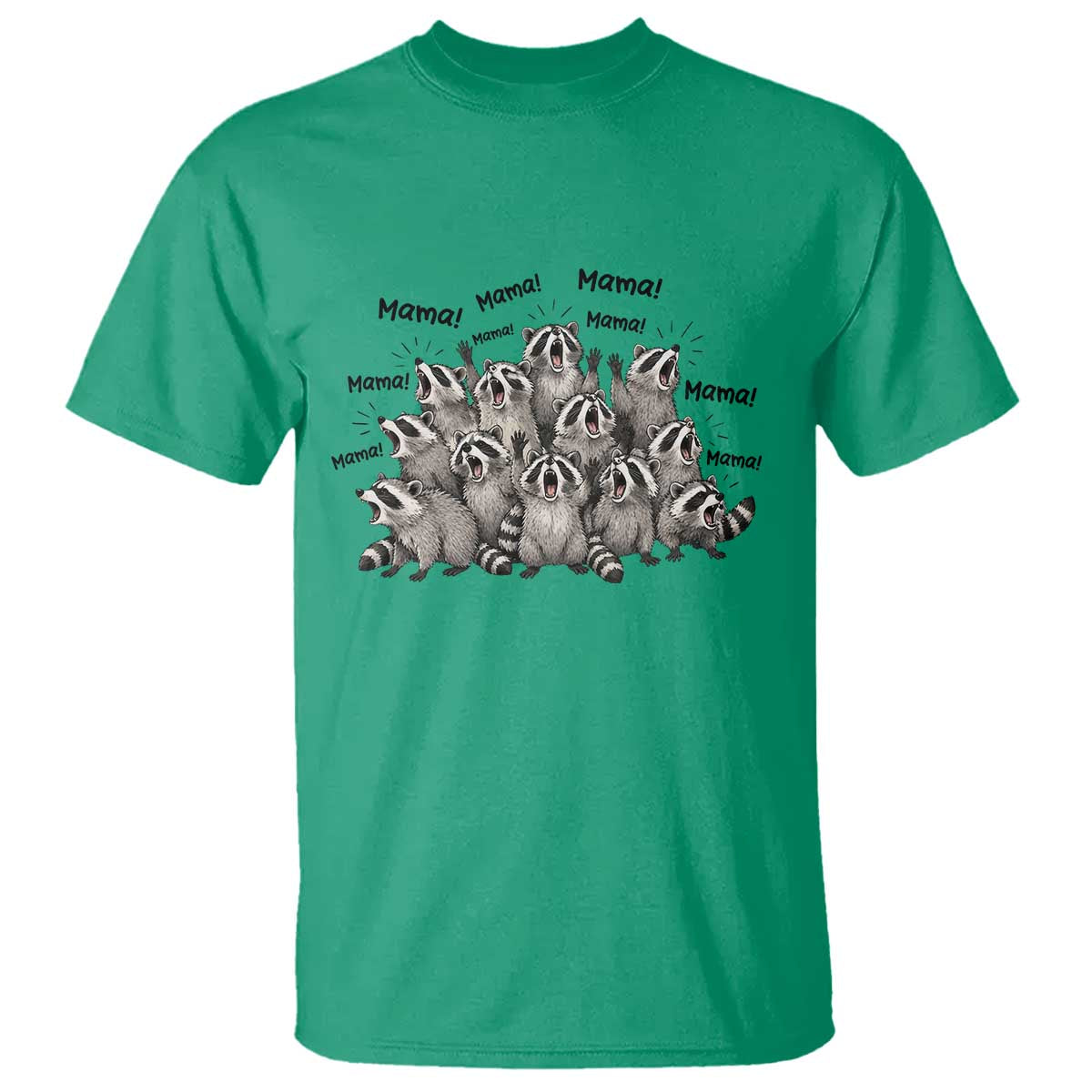 Funny Raccoon Mama Life T Shirt Motherhood Chaos Trash Panda TS12 Irish Green Print Your Wear