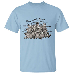 Funny Raccoon Mama Life T Shirt Motherhood Chaos Trash Panda TS12 Light Blue Print Your Wear