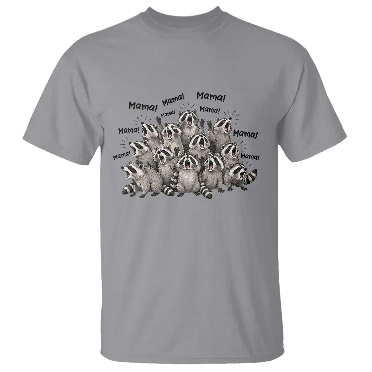 Funny Raccoon Mama Life T Shirt Motherhood Chaos Trash Panda TS12 Sport Gray Print Your Wear
