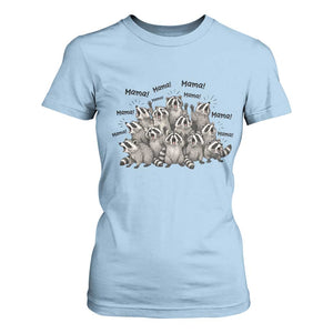 Funny Raccoon Mama Life T Shirt For Women Motherhood Chaos Trash Panda TS12 Light Blue Print Your Wear